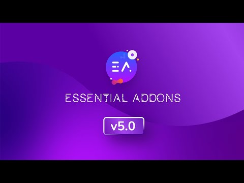 Essential Addons for Elementor 5.0 Is Here